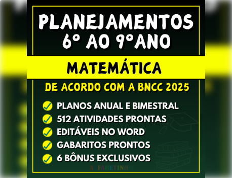 MATEMÁTICA - Planejamentos do 6º ao 9º ano